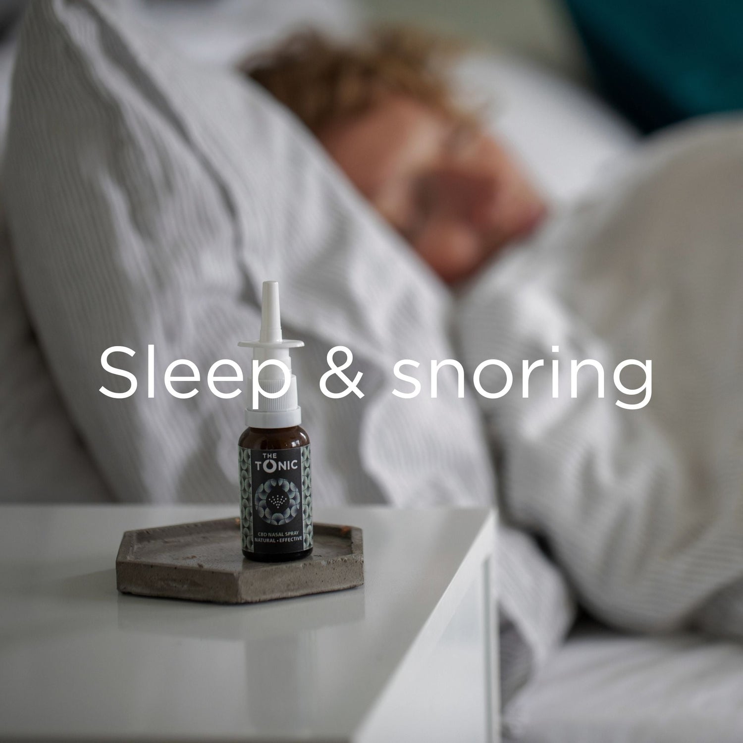 Sleep and snoring - The Tonic CBD